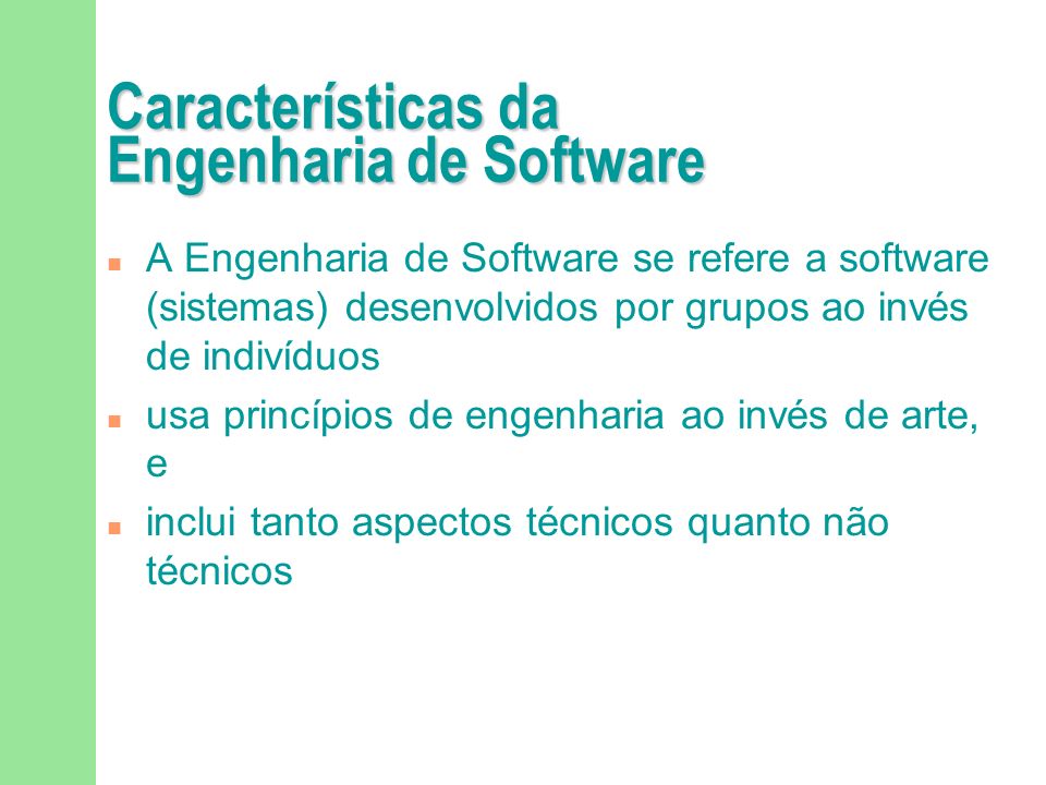 Características da Engenharia de Software