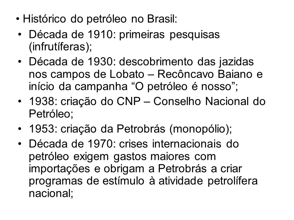 Histórico do petróleo no Brasil: