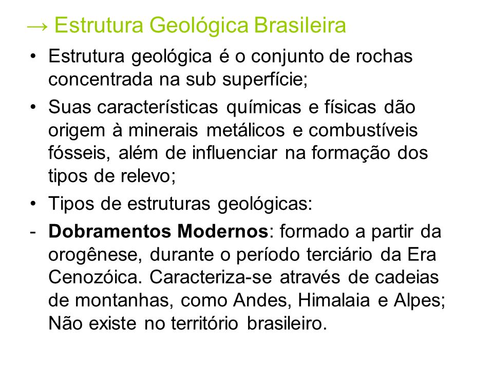 → Estrutura Geológica Brasileira
