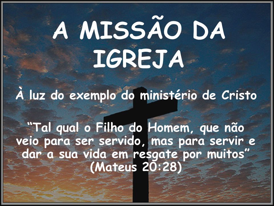 À luz do exemplo do ministério de Cristo