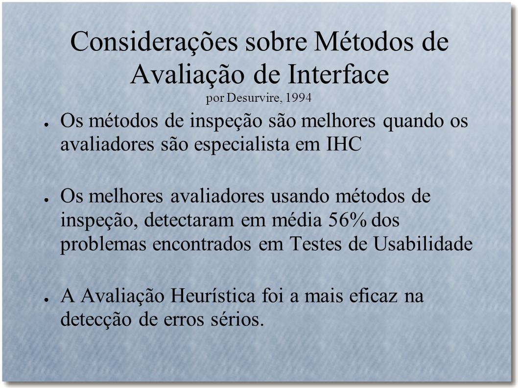 Considerações sobre Métodos de Avaliação de Interface por Desurvire, 1994