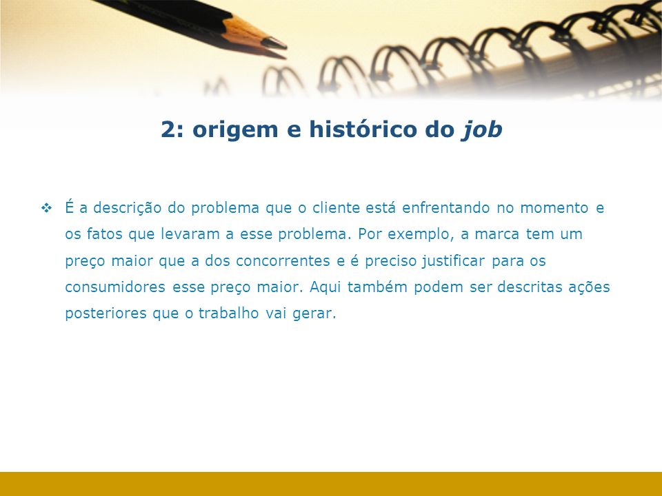 2: origem e histórico do job