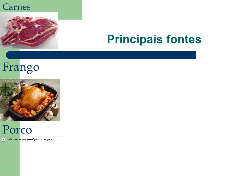 Carnes Principais fontes Frango Porco