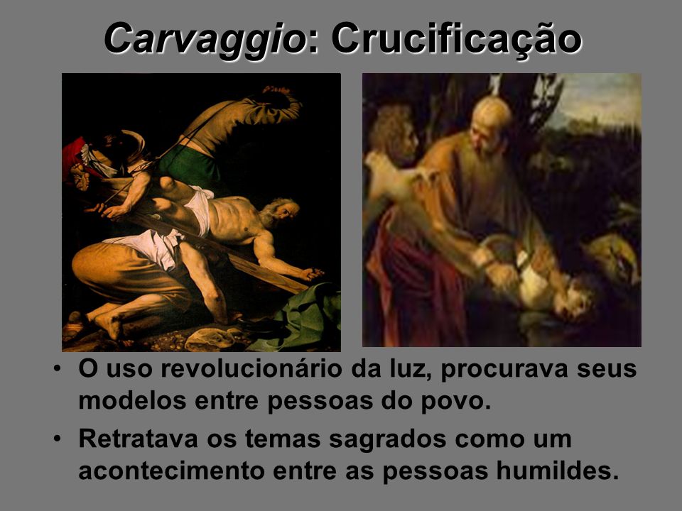 Carvaggio: Crucificação