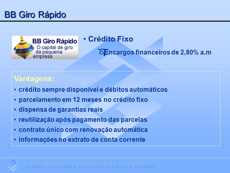 BB Giro Rápido Crédito Fixo Encargos financeiros de 2,80% a.m