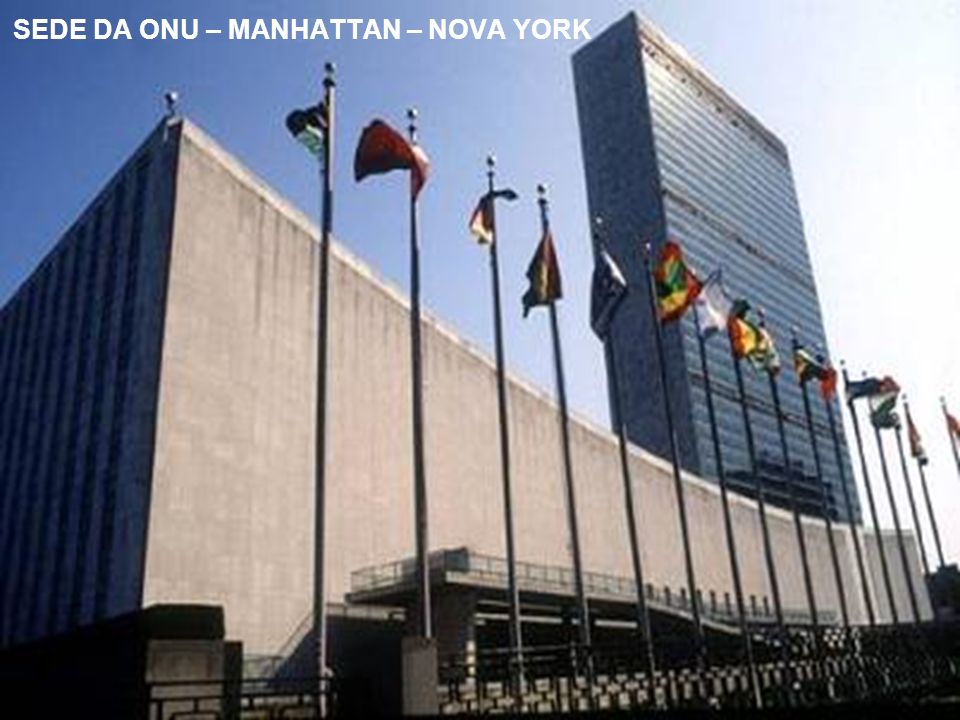 SEDE DA ONU – MANHATTAN – NOVA YORK
