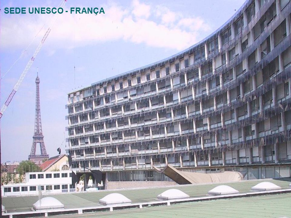 SEDE UNESCO - FRANÇA