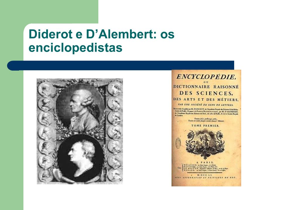 Diderot e D’Alembert: os enciclopedistas