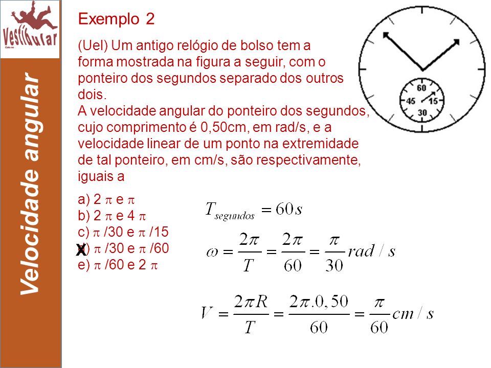 Velocidade angular Exemplo 2 X