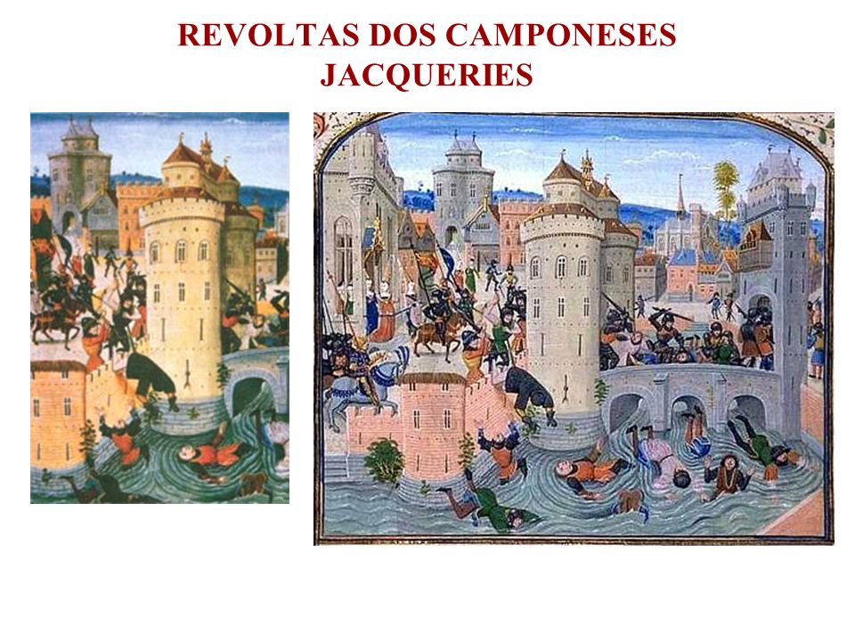 REVOLTAS DOS CAMPONESES JACQUERIES