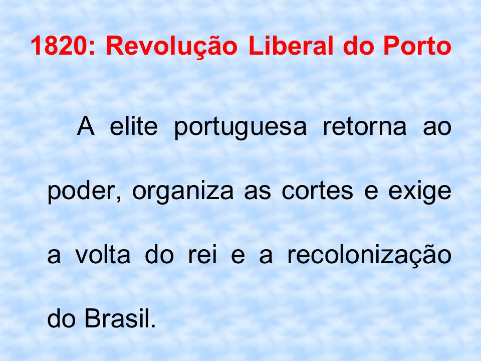 1820: Revolução Liberal do Porto