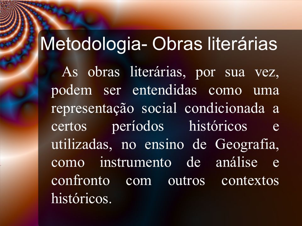 Metodologia- Obras literárias