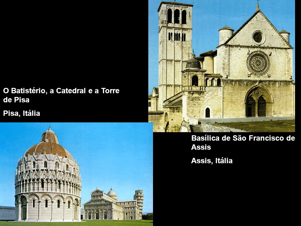 O Batistério, a Catedral e a Torre de Pisa