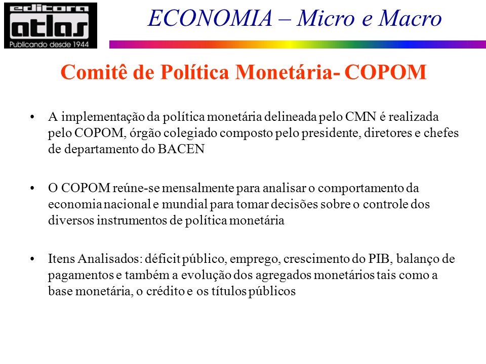 Comitê de Política Monetária- COPOM