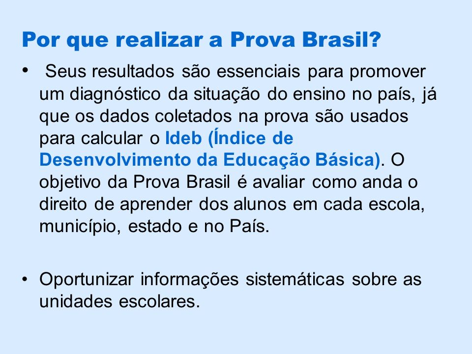 Por que realizar a Prova Brasil