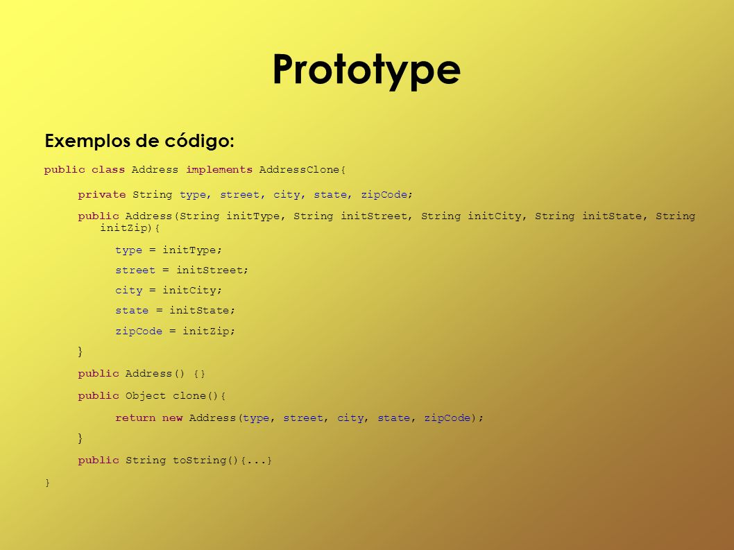 Prototype Exemplos de código: