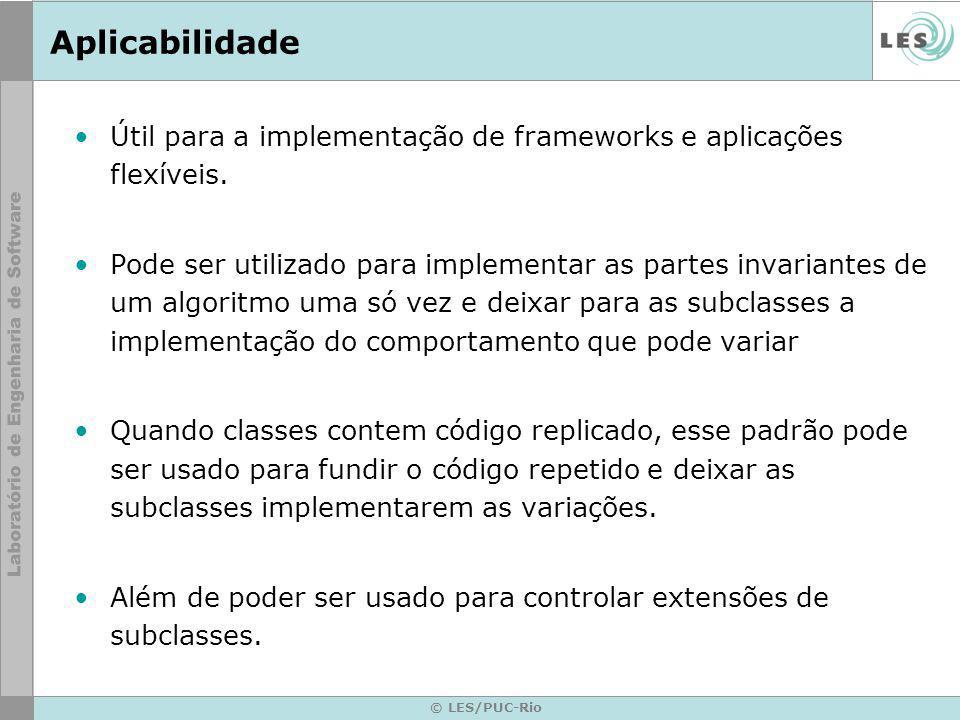 Aplicabilidade Útil para a implementação de frameworks e aplicações flexíveis.