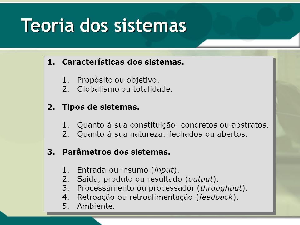 Teoria dos sistemas Características dos sistemas.