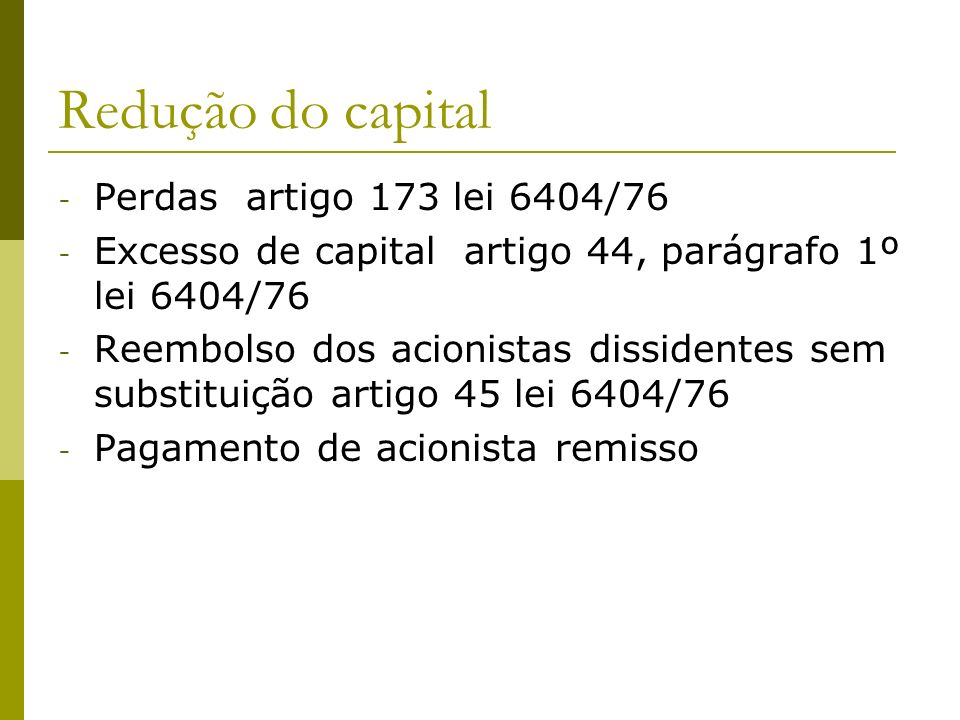 Redução do capital Perdas artigo 173 lei 6404/76