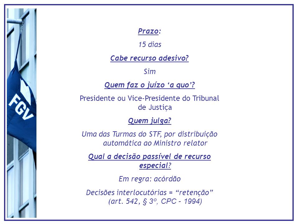 Presidente ou Vice-Presidente do Tribunal de Justiça