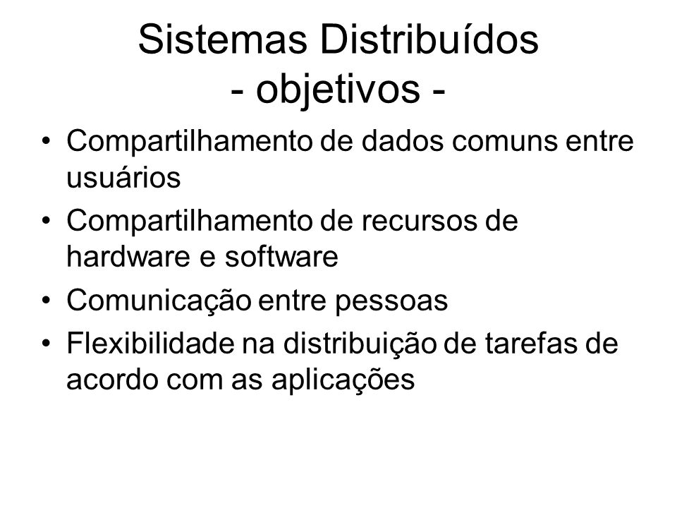 Sistemas Distribuídos - objetivos -