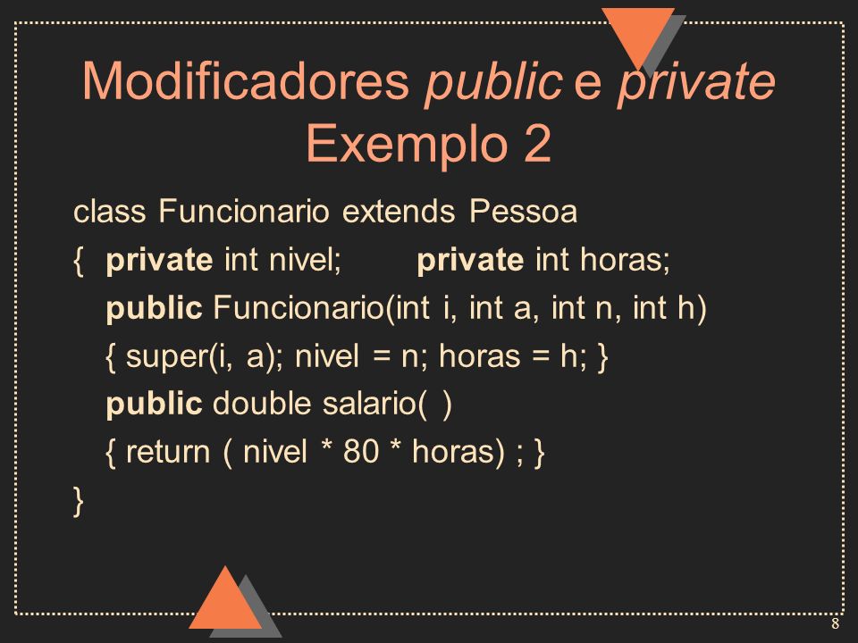 Modificadores public e private Exemplo 2