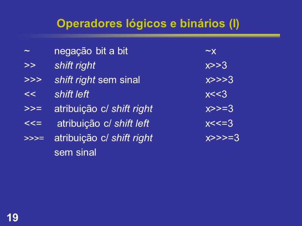 Operadores lógicos e binários (I)