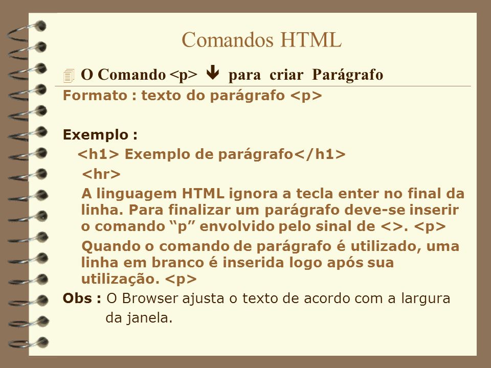 Comandos HTML O Comando <p>  para criar Parágrafo