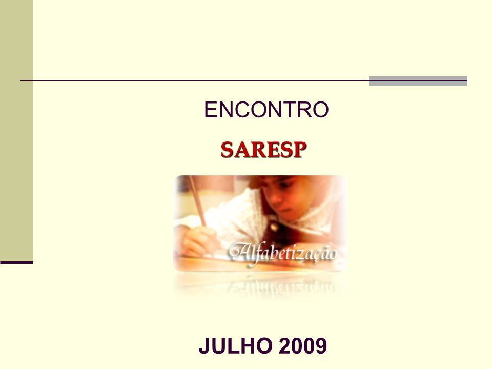 ENCONTRO SARESP JULHO 2009