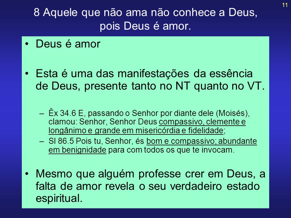 Aquele Que Nao Ama Seu Irmao Nao Conhece A Deus Ed Igreja Presbiteriana Do Jardim Guanabara Ppt Carregar