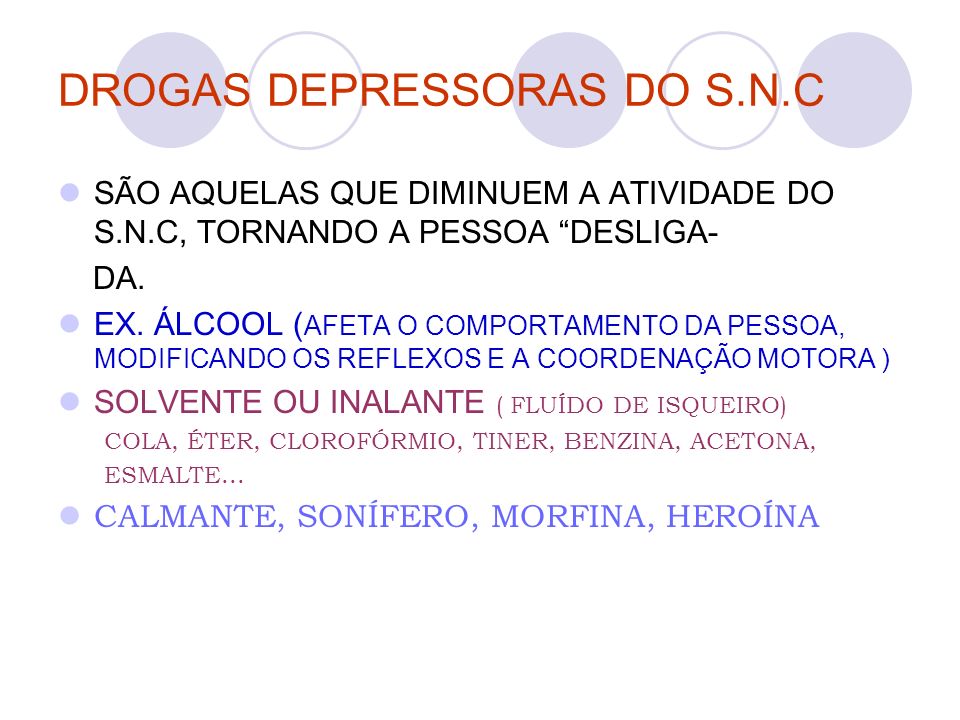 DROGAS DEPRESSORAS DO S.N.C