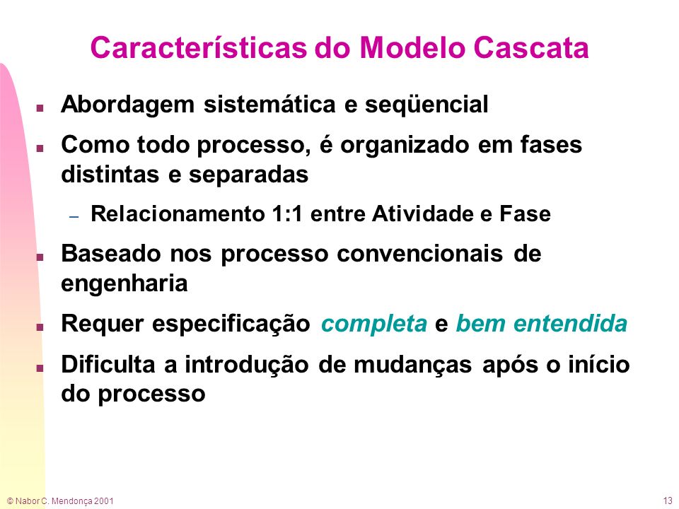 Características do Modelo Cascata