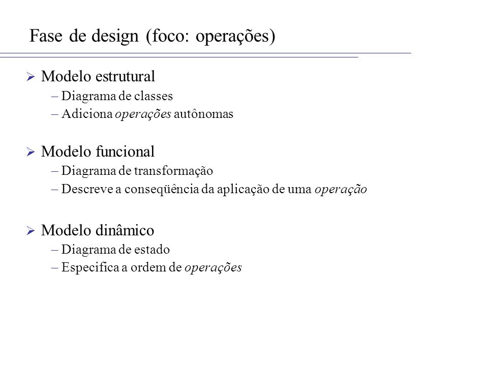 Fase de design (foco: operações)