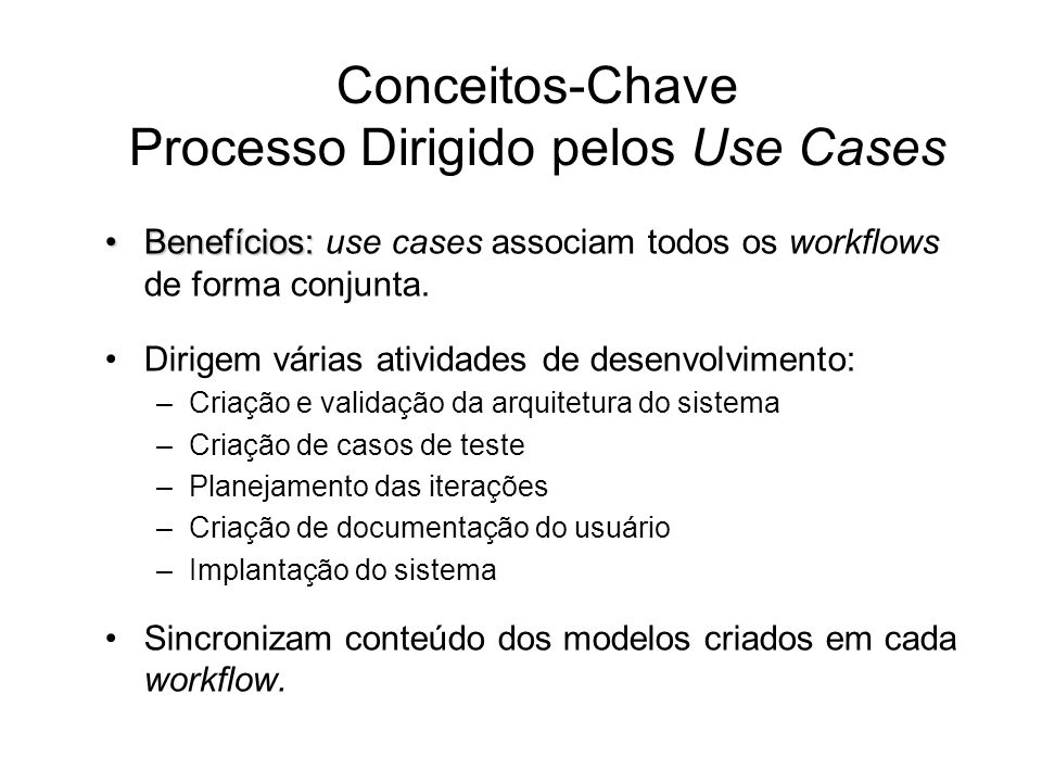 Conceitos-Chave Processo Dirigido pelos Use Cases