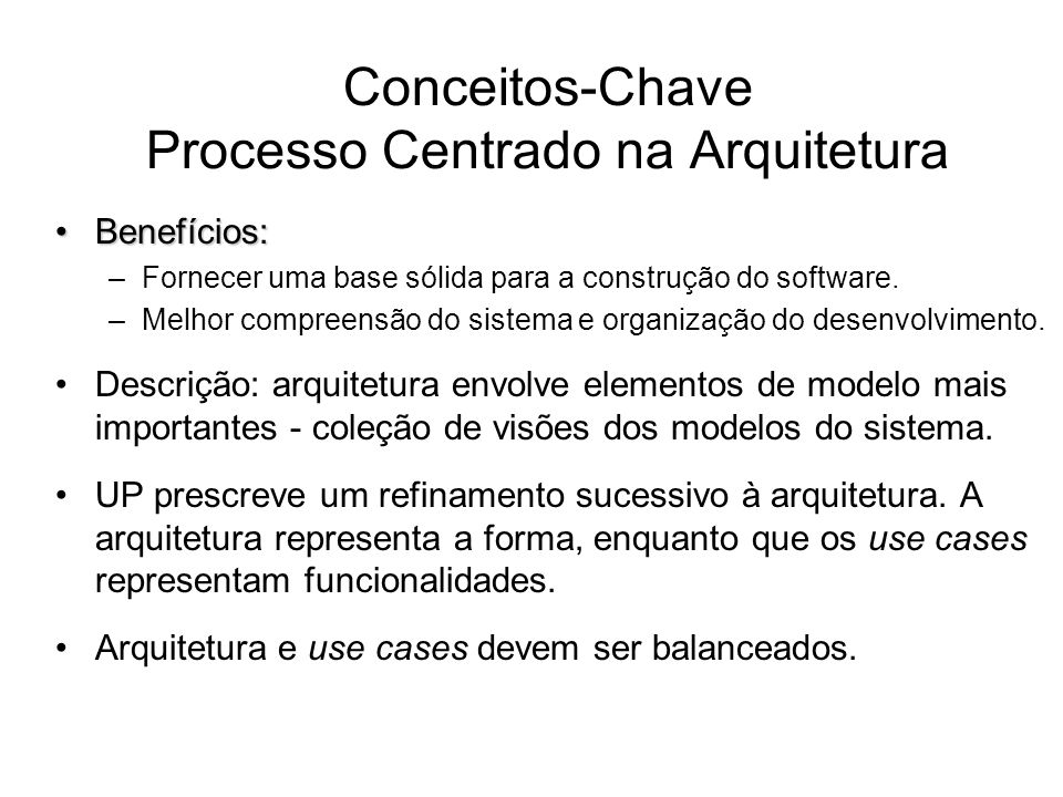Conceitos-Chave Processo Centrado na Arquitetura