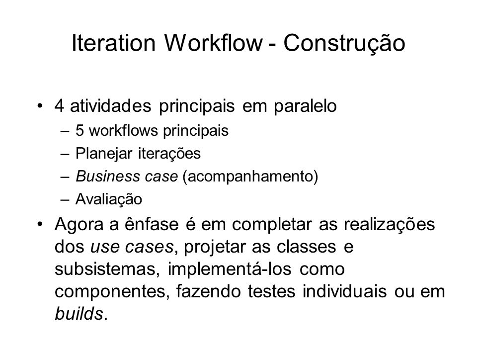 Iteration Workflow - Construção