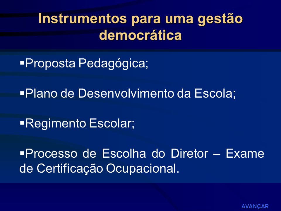 Instrumentos para uma gestão democrática