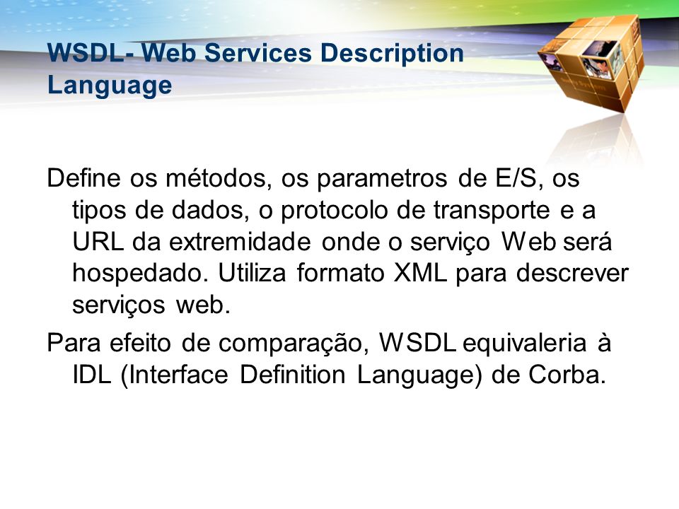 WSDL- Web Services Description Language