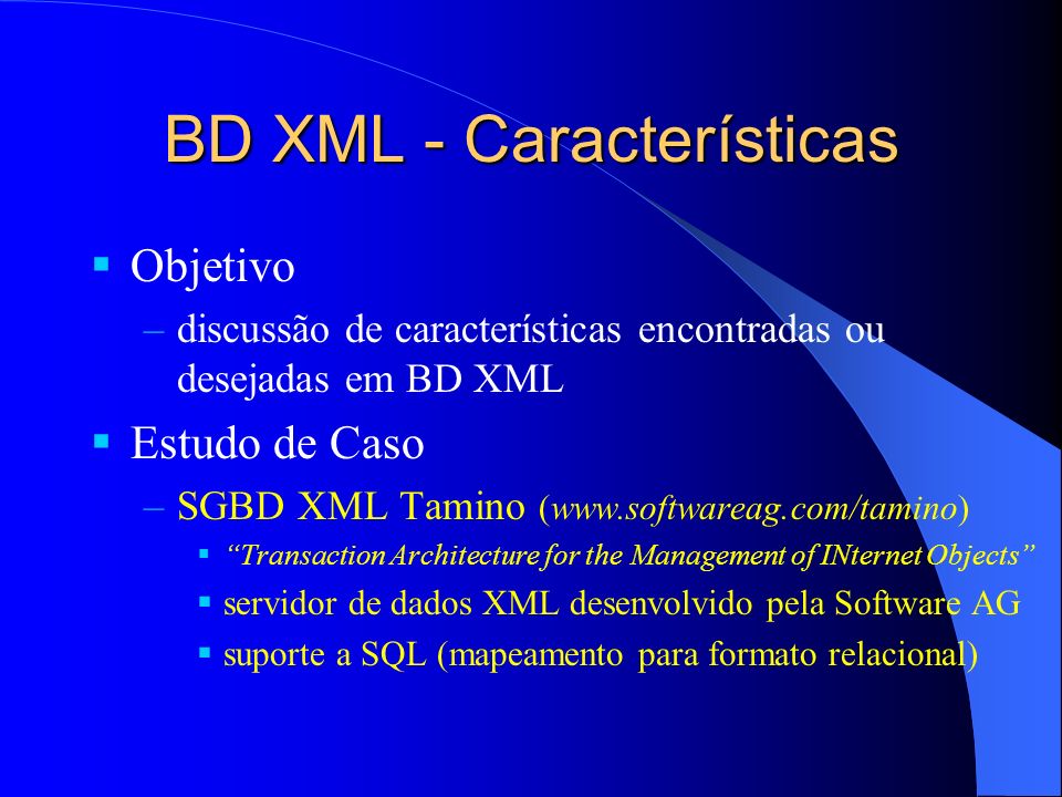 BD XML - Características