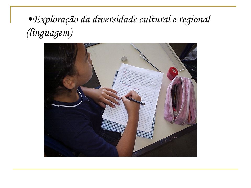 Exploração da diversidade cultural e regional (linguagem)