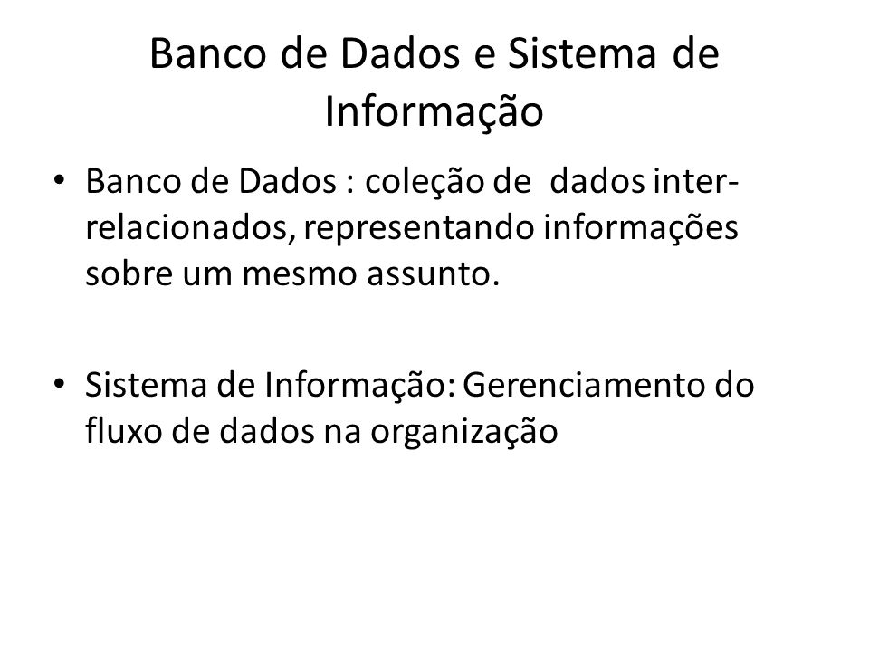 Banco de Dados e Sistema de Informação