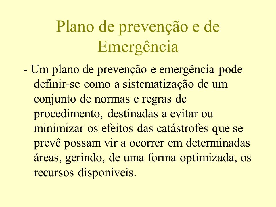 Plano de prevenção e de Emergência