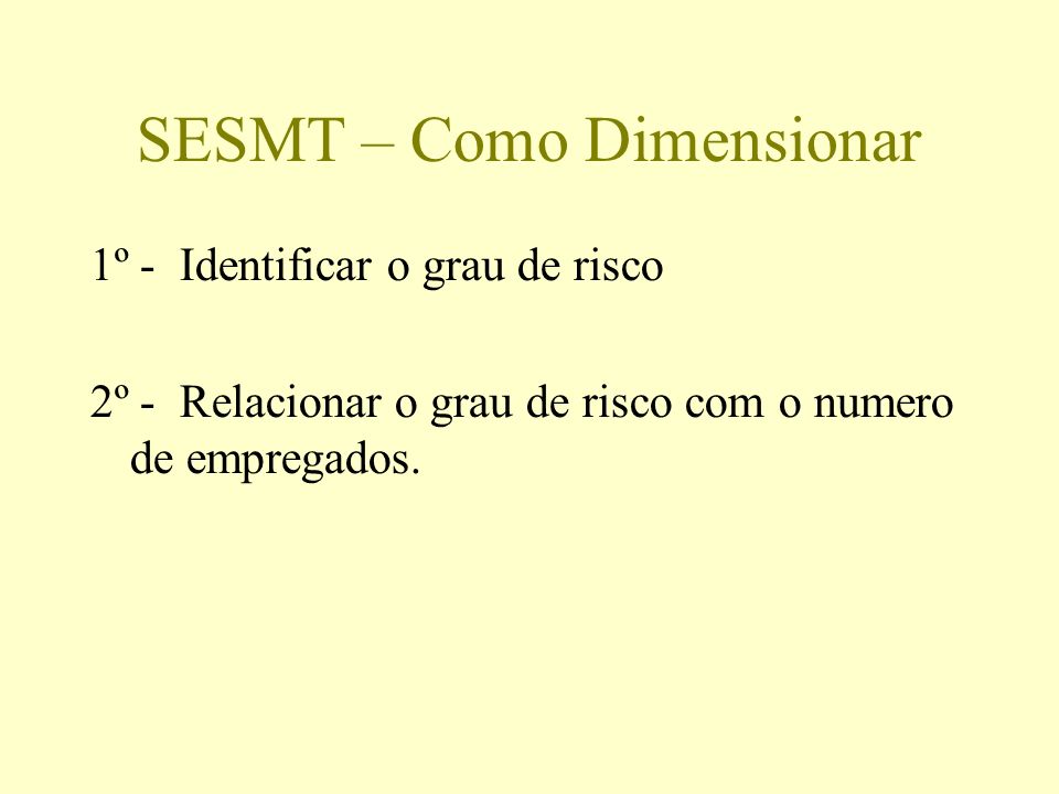 SESMT – Como Dimensionar