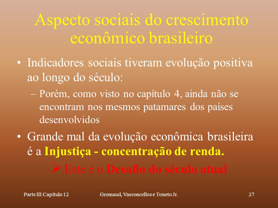 Aspecto sociais do crescimento econômico brasileiro