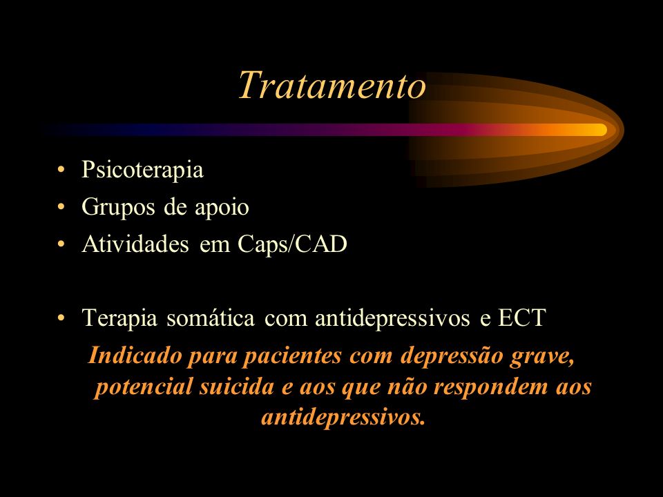 Tratamento Psicoterapia Grupos de apoio Atividades em Caps/CAD