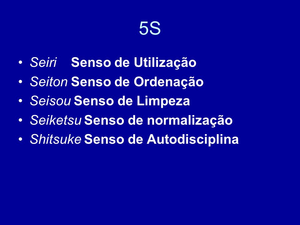5S Seiri Senso de Utilização Seiton Senso de Ordenação