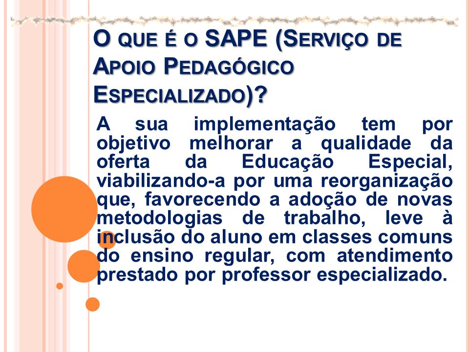 O que é o SAPE (Serviço de Apoio Pedagógico Especializado)