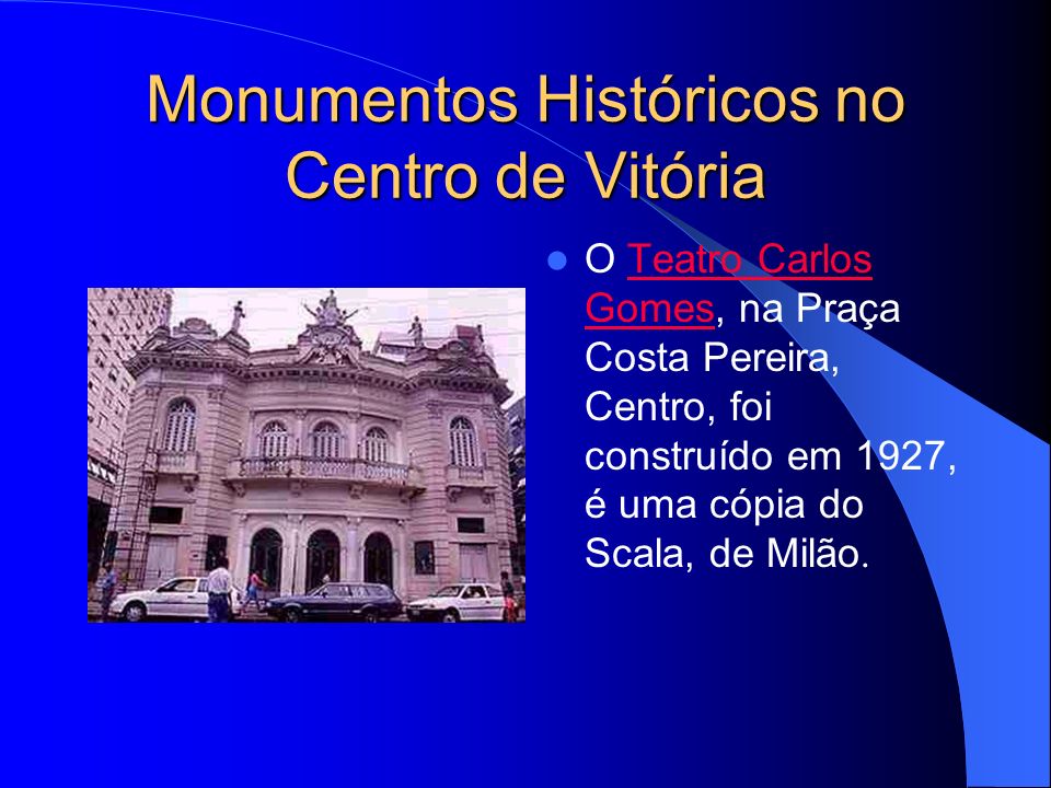 Monumentos Históricos no Centro de Vitória