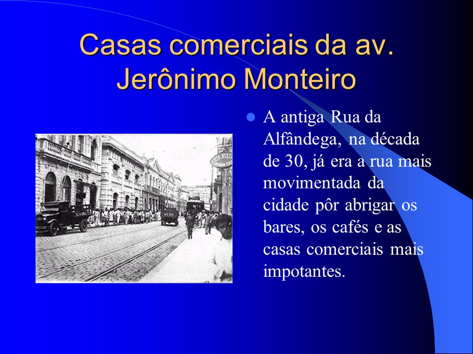 Casas comerciais da av. Jerônimo Monteiro