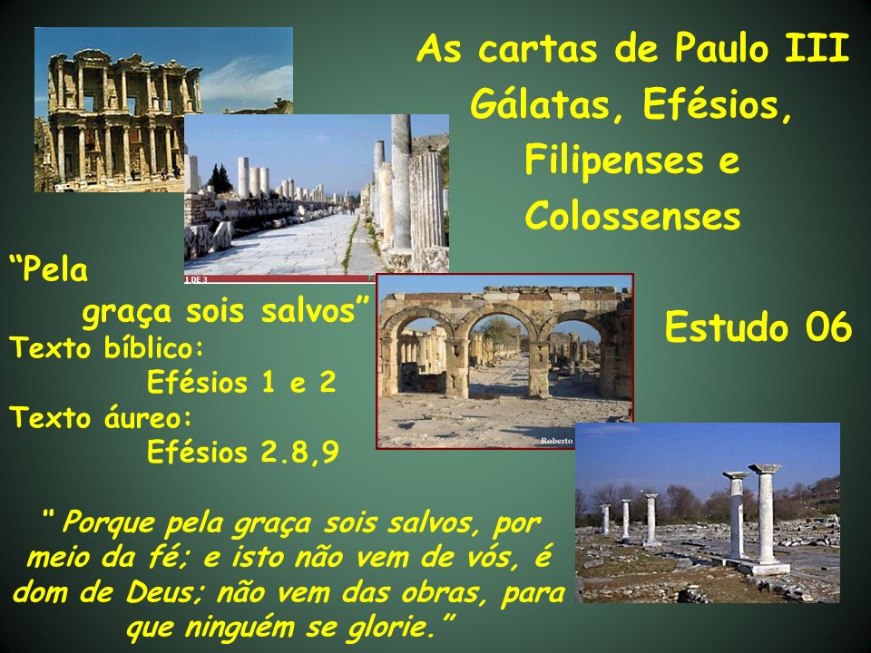As cartas de Paulo III Gálatas, Efésios, Filipenses e Colossenses
